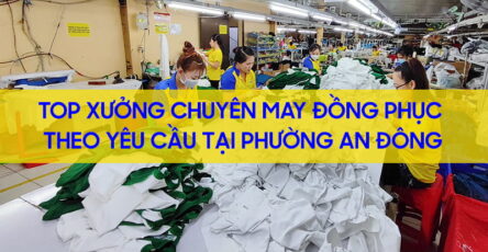 địa chỉ may đồng phục phường an đông